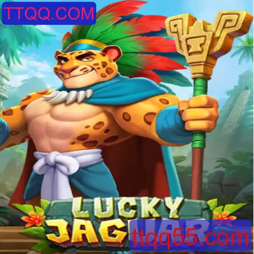 Descubra a Emoção de LuckyJaguar: Aventure-se no Mundo de TTQQ.COM